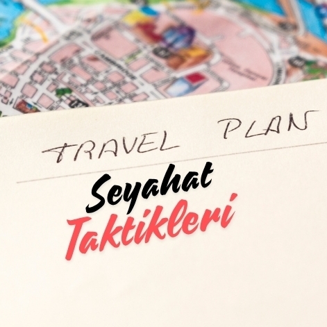 Seyahat Taktikleri