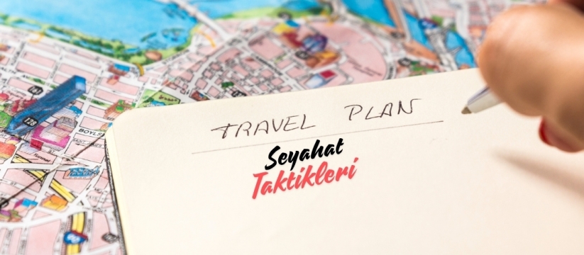 Seyahat Taktikleri